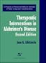 Therapeutic Interventions in Alzheimer's Disease: A Program of Functional Skills for Activities of Daily Living and Communication