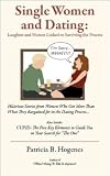 Single Women and Dating: Laughter and Humor Linked to Surviving the Process