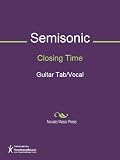 Closing Time Sheet Music (Guitar Tab/Vocal)