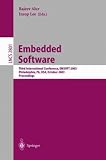 Embedded Software: Third International Conference, EMSOFT 2003, Philadelphia, PA, USA, October 13-15, 2003, Proceedings (Lecture Notes in Computer Science)