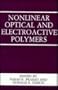 Nonlinear Optical and Electroactive Polymers