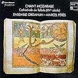 Chant Mozarabe - Mozarabic Chant: Toledo Cathedral