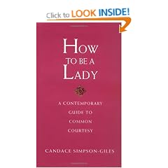 How to be a Lady (A Gentlemanners Book)