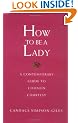 How to be a Lady (A Gentlemanners Book)