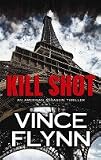 Kill Shot: An American Assassin Thriller (Center Point Platinum Mystery (Large Print))