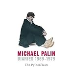 Diaries 1969-1979 : the Python years