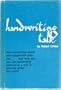 Handwriting talk: How handwriting reveals what people are really like ... and how you can use handwriting analysis as a way to personal power and profit