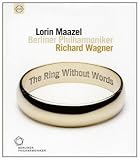 Wagner: Ring Without Words [Blu-ray] [2011]