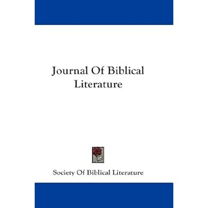 Journal Of Biblical Literature - Society Of Biblical Literature 