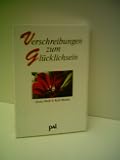 Produkt-Bild: Doris Wolf: Verschreibungen zu Gl&uuml;cklichsein - Verlag: PAL [Auflage: 12. Auflage]