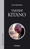 Takeshi Kitano: Signo E Imagen/ Sign and Image (Spanish Edition)