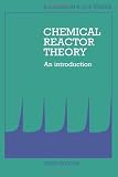 Chemical Reactor Theory: An Introduction