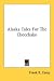 Books : Alaska Tales For The Cheechako