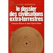 Le dossier des civilisations extra-terrestres