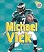Michael Vick (Amazing Athletes) Michael Vick (Amazing Athletes)