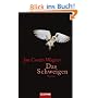 Das Schweigen: Roman