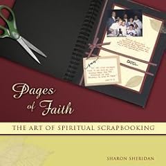 The Art of Spiritual Scrapbooking