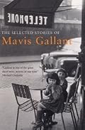 The Selected Stories of Mavis Gallant