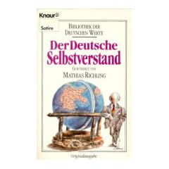 Der deutsche Selbstverstand. Bibliothek der deutschen Werte. ( Satire).