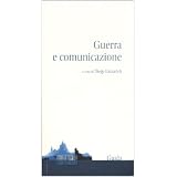 Guerra e comunicazionedi D. Lazzarich
