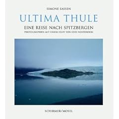 Ultima Thule: Eine Reise nach Spitzbergen. Photographien