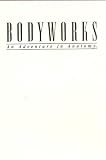 Bodyworks: An Adventure in Anatomy, User's Guide