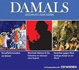 Produkt-Bild: DAMALS - Geschichte zum H&ouml;ren - H&ouml;rbuch-Box: Kreuzfahrerstaaten / Sherlock Holmes und Co. / Hannibal gegen Rom, 3 CDs