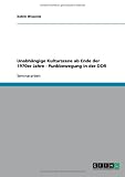 Unabh&auml;ngige Kulturszene ab Ende der 1970er Jahre - Punkbewegung in der DDR