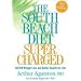 South Beach Diet Supercharged: Faster Weight Loss and Better Health for Life