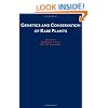 Genetics and Conservation of Rare Plants