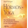 Hormon-Yoga. Von Rodrigues, Dinah