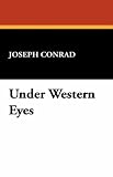 Under Western Eyes:  Joseph Conrad