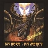 No Rest - No Mercy