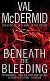 Beneath the Bleeding