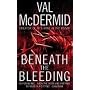 Beneath the Bleeding