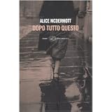 Dopo tutto questodi Alice McDermott
