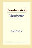 Frankenstein (Webster's Portuguese Thesaurus Edition)