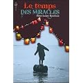 Le temps des miracles