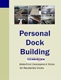 Personal Dock Building (Ver 1.5 with Video)
