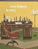 Julie Roberts in retro