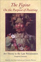 The Figino, or On the Purpose of Painting: Art Theory in the Late Renaissance (Toronto Italian Studies)