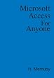 Microsoft Access For Anyone