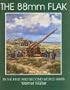 The 88mm Flak: (Schiffer Military History)