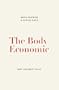 The Body Economic: Why Austerity Kills