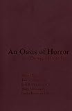An oasis of horror in a desert of boredom
