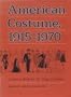 American Costume, 1915-1970: A Source Book for the Stage Costumer