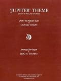 Gustav Holst: Jupiter Theme I Vow To Thee My Country (Organ)
