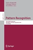Pattern Recognition: 29th DAGM Symposium, Heidelberg, Germany, September 12-14, 2007, Proceedings (Lecture Notes in Comp