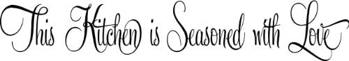 This Kitchen Is Seasoned Style #2 Wall Art Decal Sticker Home Decor