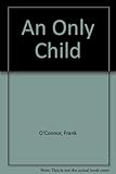 An only child